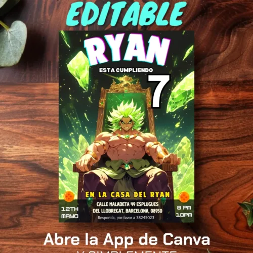 A colorful birthday invitation for a child named Ryan, who is turning 7 years old. The design features an anime character with green hair and muscular build, seated on a throne against a vibrant green crystal background. The invitation text, in Spanish, includes details such as the event location "En la casa del Ryan," the address "Calle Maladeta 49 Esplugues del Llobregat, Barcelona, 08950," and the date and time "12th Mayo, 8 PM - 10 PM." The invitation also has a round "Edit with Canva" sticker in the top left corner and Dragon Ball-themed icons. The card is surrounded by green succulent plants.